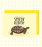 Speedy Recover Get Well Soon Card