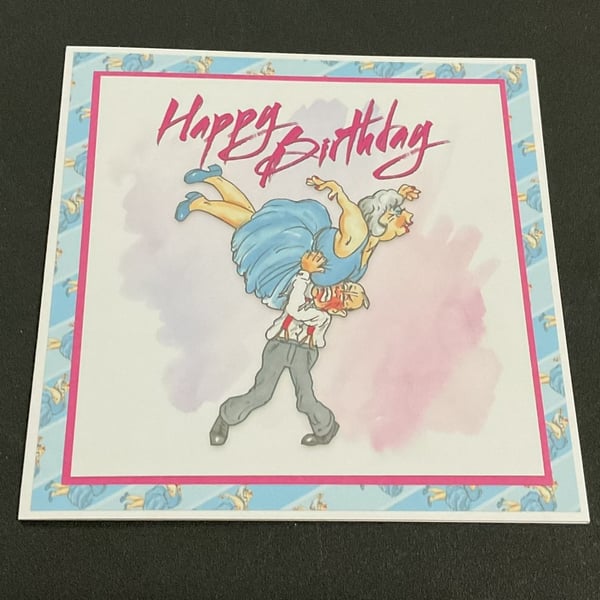 Handmade Funny Wrinklies at the Movies 6 x6 inch Birthday card - Dirty Dancing