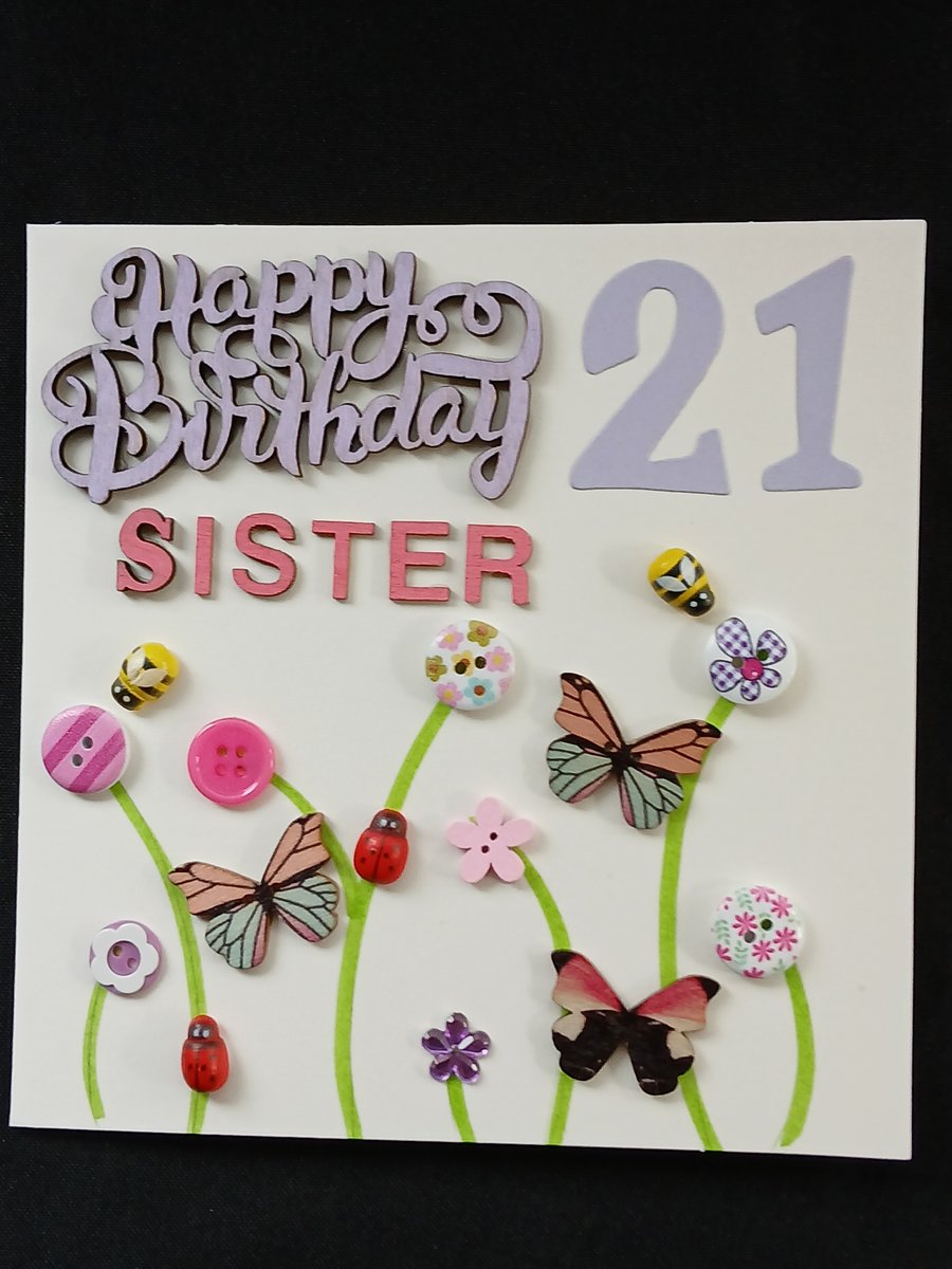 Handmade, sister 21 birthday card 