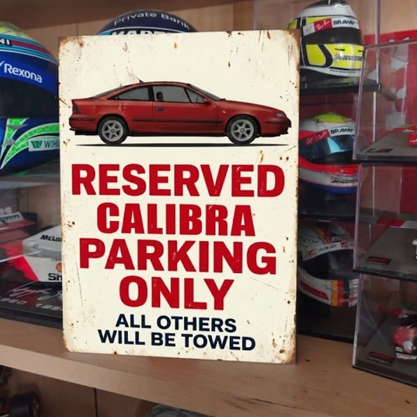 Vauxhall Opel Calibra Reserved Parking Metal Sign Plaque Garage Gift Wall Decor 