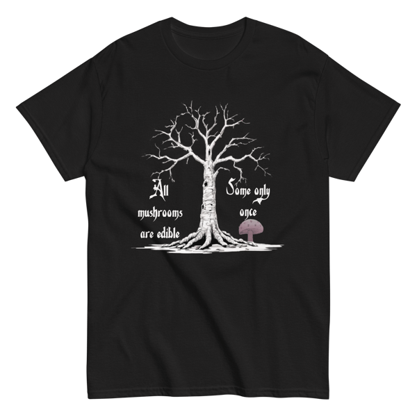 "All Mushrooms Are Edible" Gothic Graphic T-Shirt Kate&Fate Original Design 