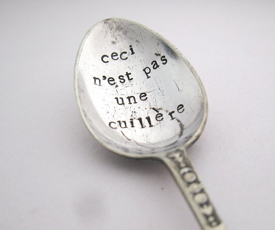 The Treachery of Images Spoon, Handstamped Teaspoon with French Arty Wording