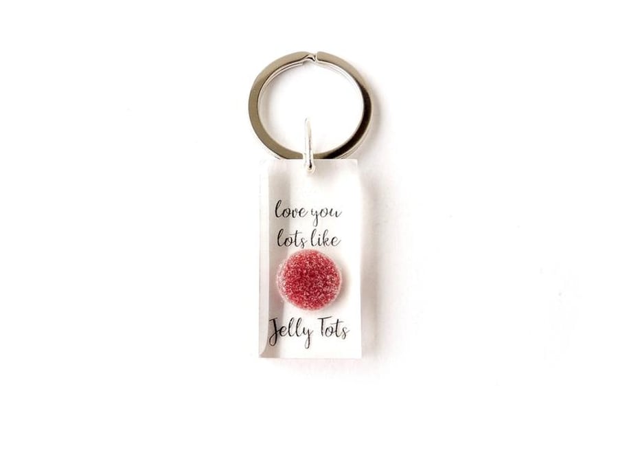 Love You Lots Like Jelly Tots Keyring - F018