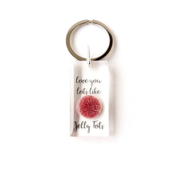 Love You Lots Like Jelly Tots Keyring - F018