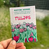 "Rooting Around: Tulip" A6 handmade zine