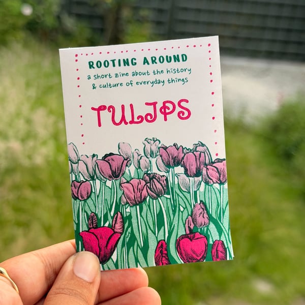 "Rooting Around: Tulip" A6 handmade zine