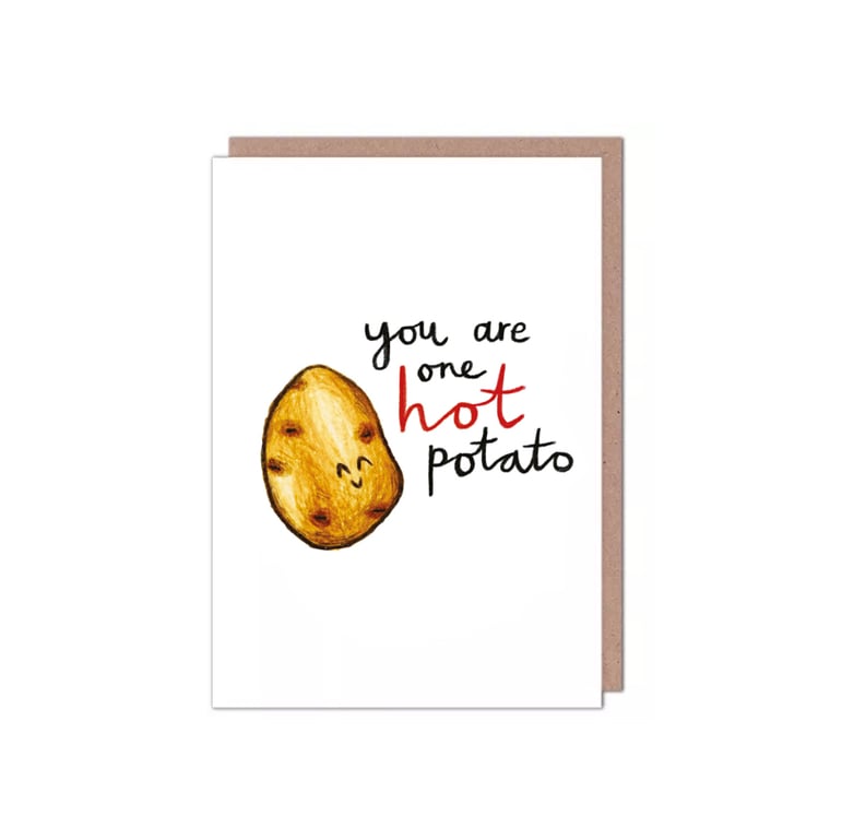 You Are One Hot Potato Valentine's Day Birthday Anniversary Card