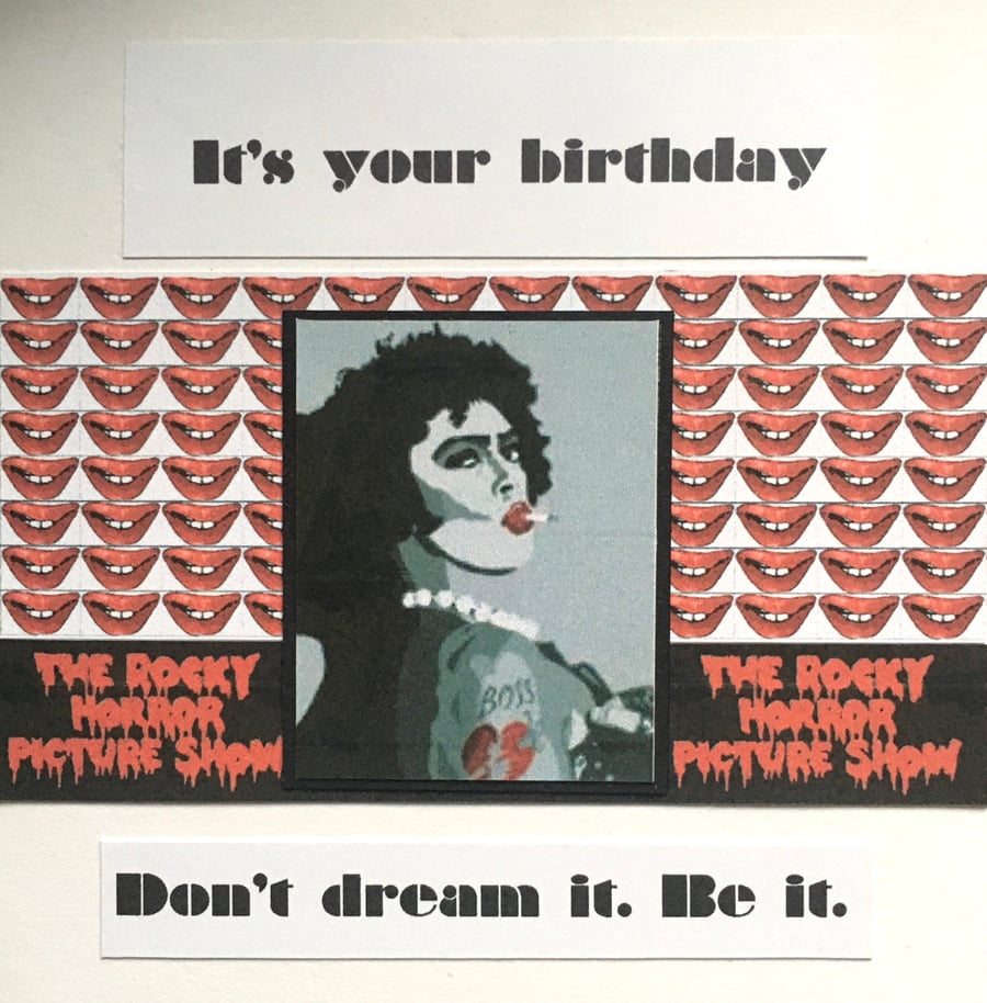 It’s your birthday card - for a Rocky Horror fan