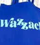 Wazzack Organic Cotton bag shopper. Bright insult tote - Image 3