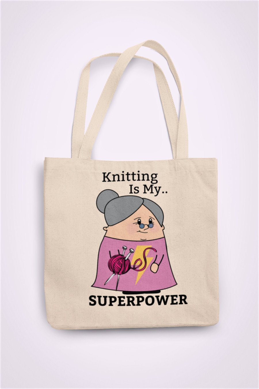 Knitting is my Superpower Tote Bag Reusable Cotton bag - funny birthday present 