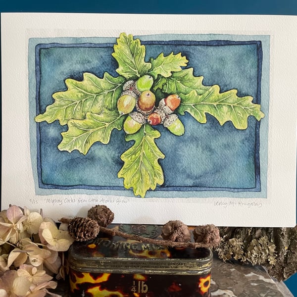 'Mighty Oaks from Little Acorns Grow' limited edition giclée print
