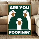 Funny Bathroom Decor, Are You Pooping Poster (Digital Download)