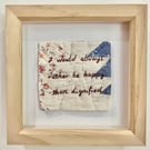 'I would always rather be happy than dignified' Hand embroidered quilt art