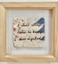 'I would always rather be happy than dignified' Hand embroidered quilt art