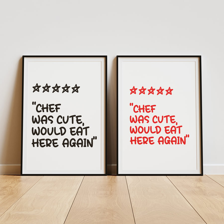 Chef Is Cute - Rating, Kitchen Decor, Kitchen Poster, The Chef Is Cute Quote