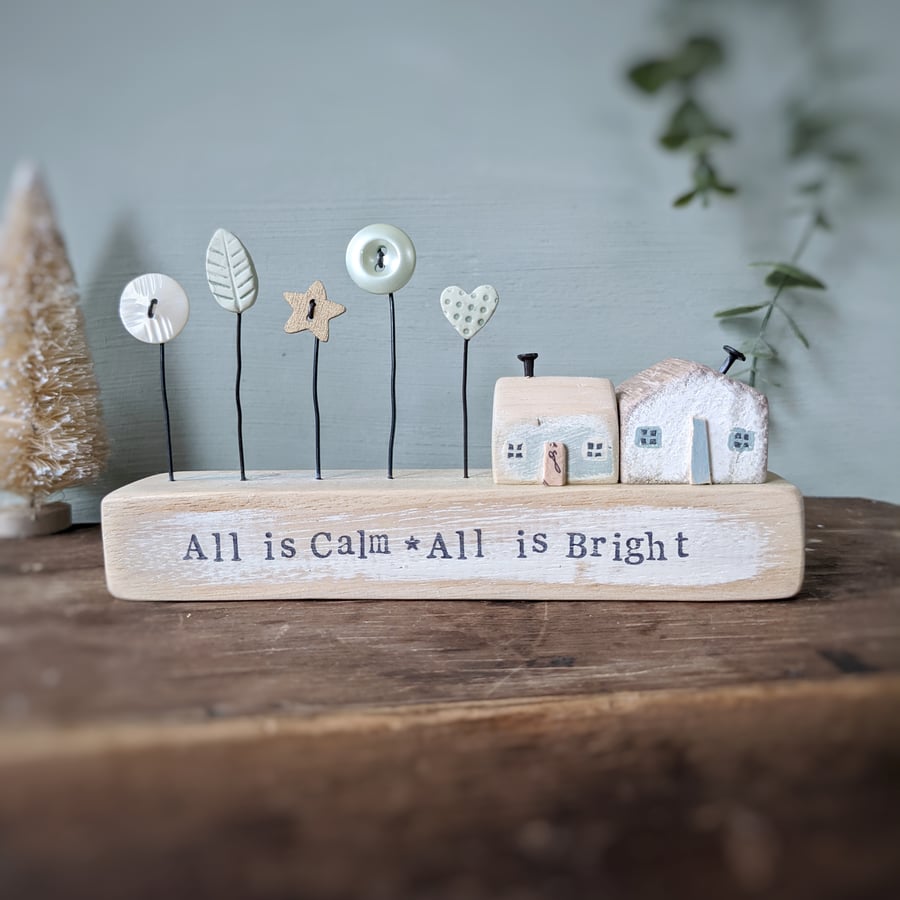 Little Wooden Houses with Christmas Star and Buttons 'All is Calm All is Bright'