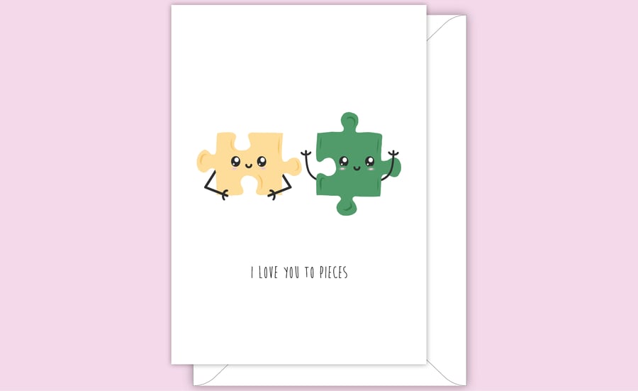 Funny Anniversary Card, I Love You To Pieces