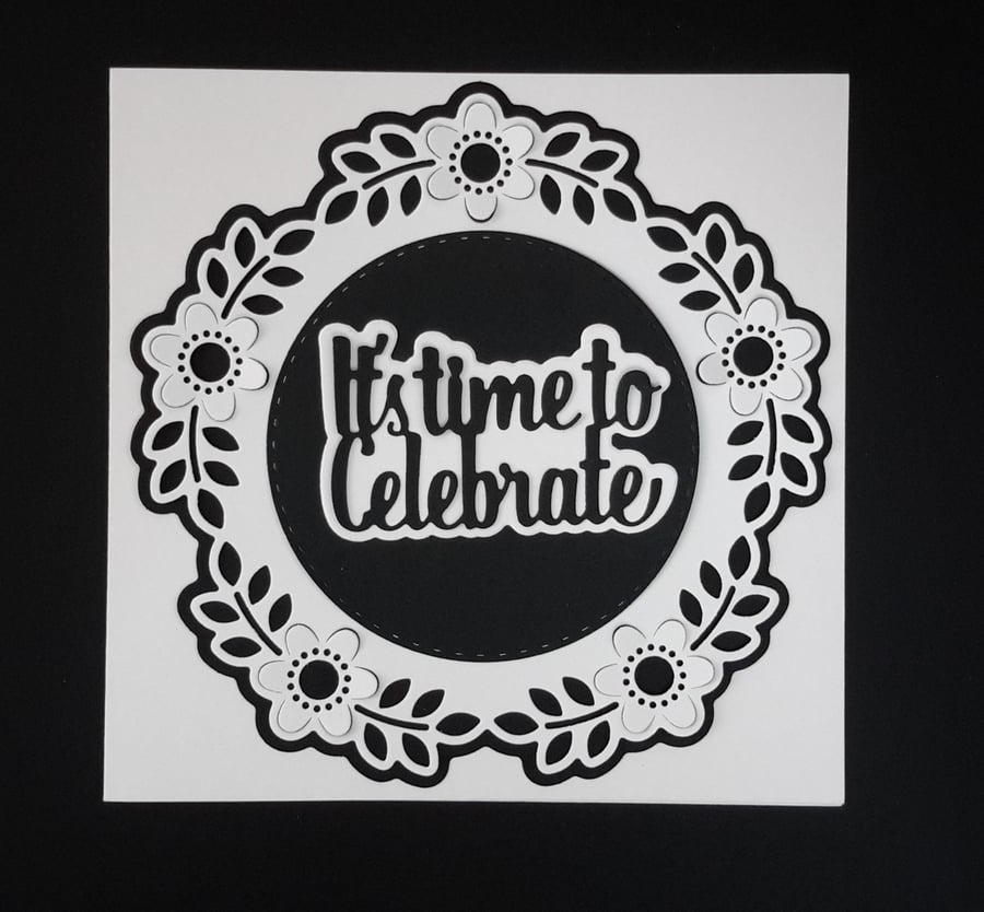 It's Time to Celebrate Greeting Card - Black and White