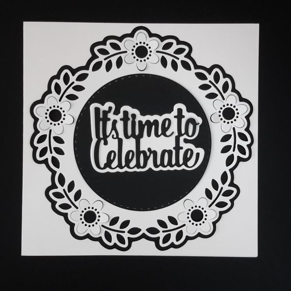 It's Time to Celebrate Greeting Card - Black and White