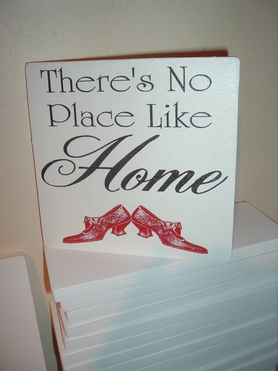 Wizard of oz red shoes sign no place like home