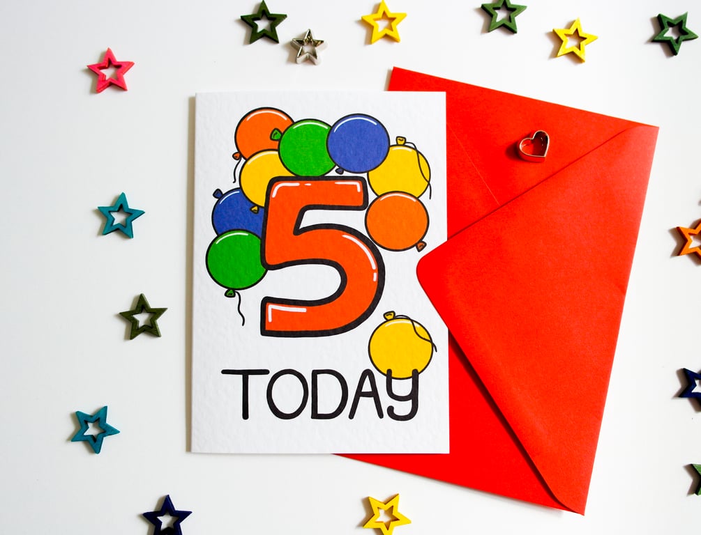 Five 5 Today Birthday Card for Boy or Girl with bright colourful balloons