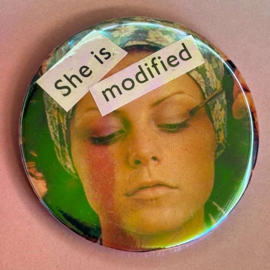 Holographic collage pin badge - she is modified