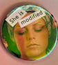 Holographic collage pin badge - she is modified - Image 1
