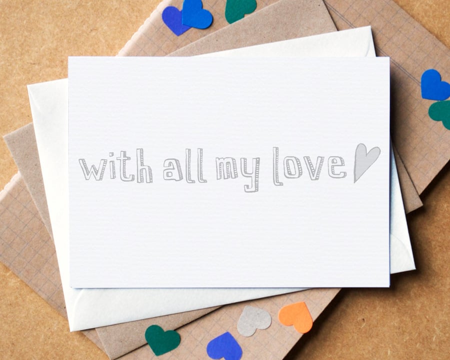 Simple "With All My Love" Card