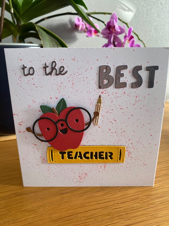 Handmade "To the Best Teacher" Card