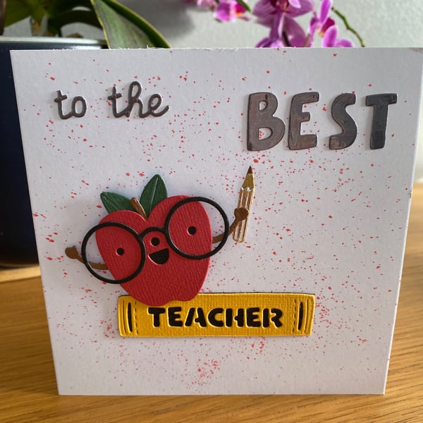 Handmade "To the Best Teacher" Card