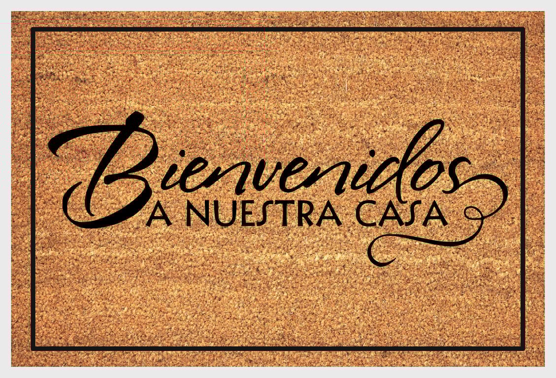 Bienvenidos a Nuestra Casa Doormat - Bienvenidos Welcome Mat - 3 Sizes