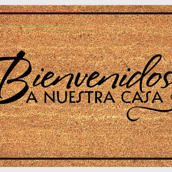 Bienvenidos a Nuestra Casa Doormat - Bienvenidos Welcome Mat - 3 Sizes