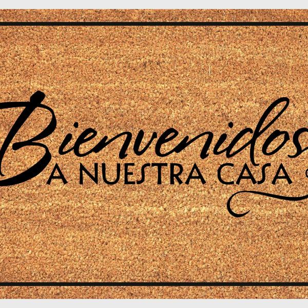 Bienvenidos a Nuestra Casa Doormat - Bienvenidos Welcome Mat - 3 Sizes