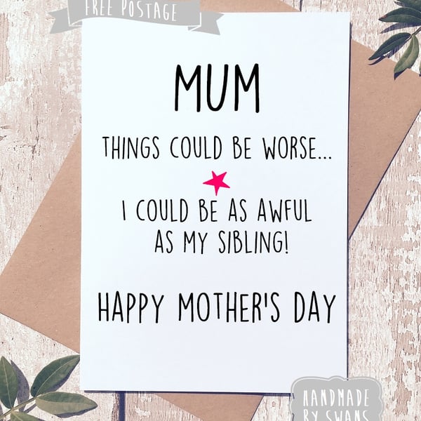 Mother's day card - As awful as my sibling