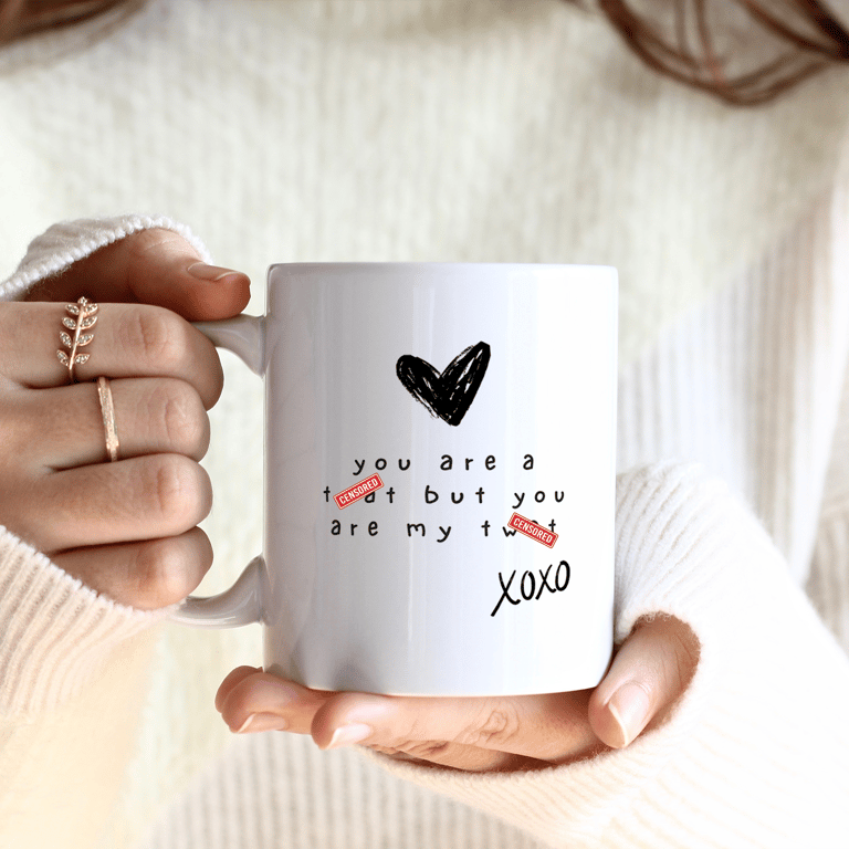 You're a Tw't, But You're My Tw't - xoxo - Funny Mug: Small Valentines Gift
