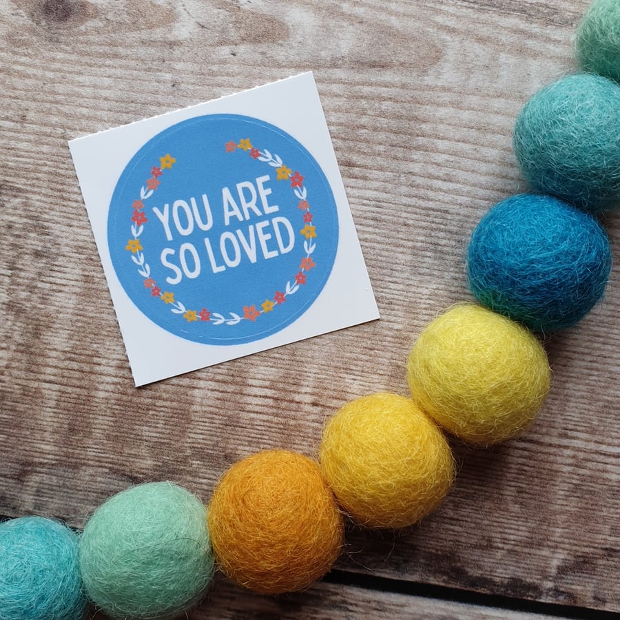 You are so loved 38mm round sticker