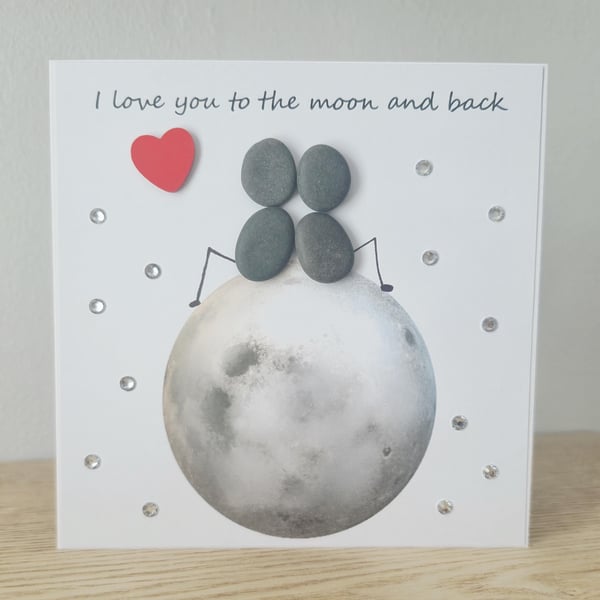 Pebble Art Anniversary Card: Moon & Back Handmade Love Card
