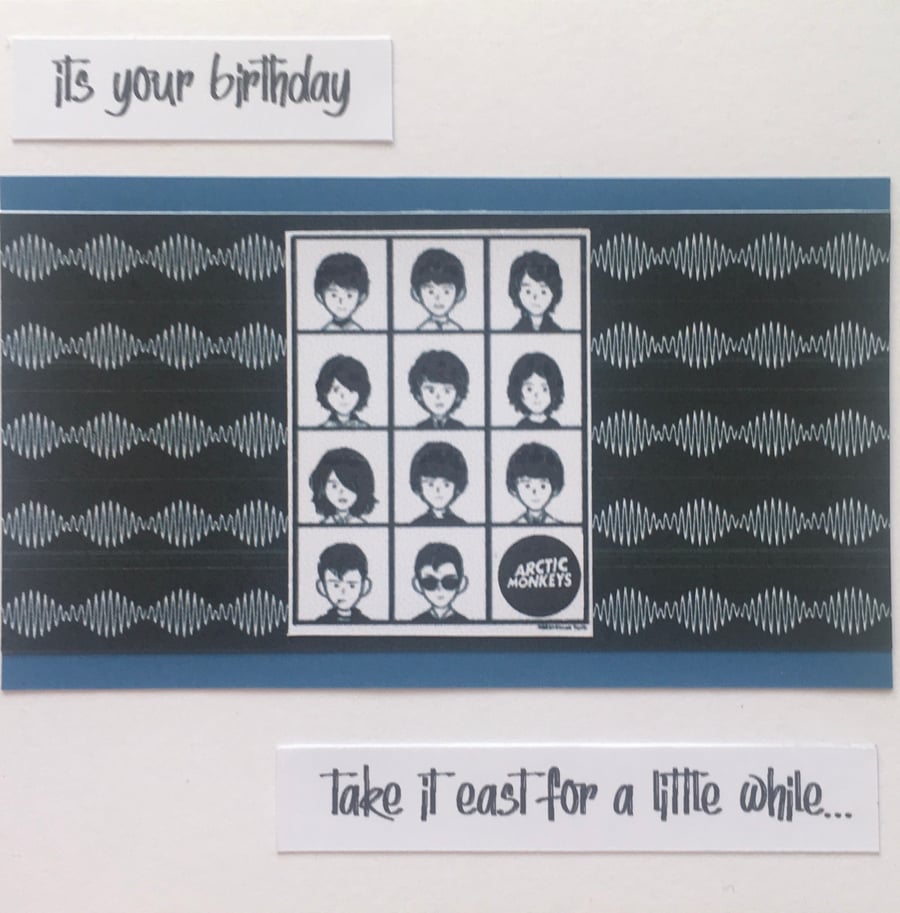 It’s Your Birthday Card - for an Arctic Monkeys Alex Turner fan