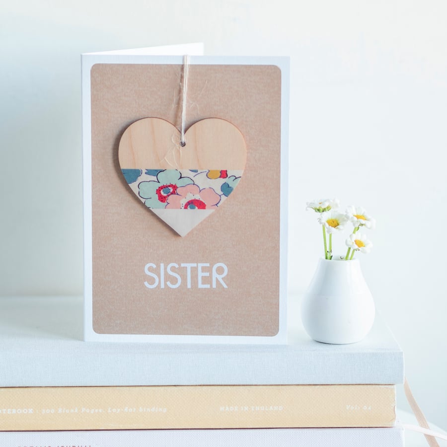 Sister Greetings Card - Handmade Luxury Card, Keepsake Card, Card for Sister, Bi