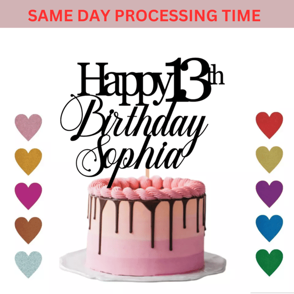 Happy Birthday Cake Topper, Custom Name and Age Cake Topper, 13th Cake Topper