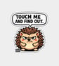 Funny Snarky Vinyl Sticker For Adults - Grumpy Hedgehog