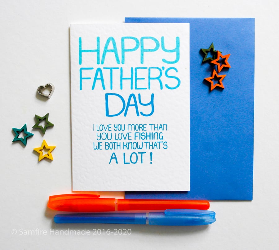 Happy Father's Day I Love You More than You Love Fishing Fathers Day Card