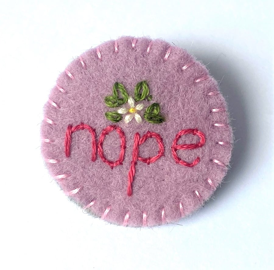 Nope Embroidered Statement Brooch