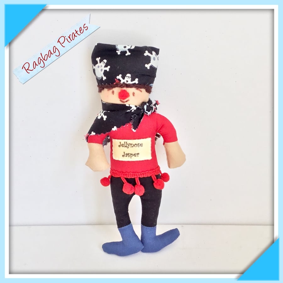 Jellynose Jasper - a Ragbag Pirate - postage included
