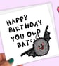 Happy Birthday You Old Bat, Cute Bat Pun Card for Friends & Family - Image 2