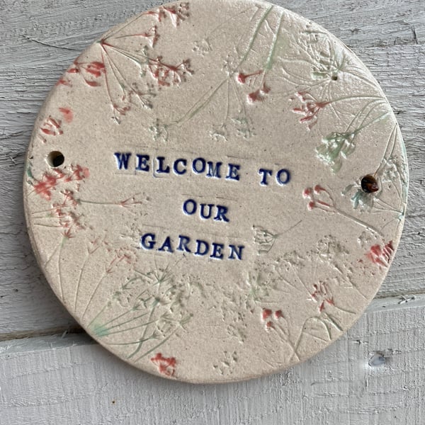 Garden sign, Welcome to our garden pink, glazed ceramic sign, garden decor, gift
