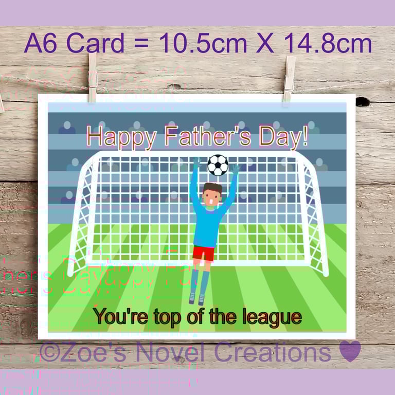 Father's Day Football, Goal A6 10.5cm x 14.8cm