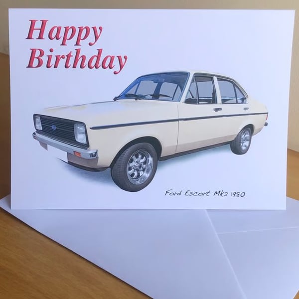 Ford Escort Mk2 1980 - Birthday, Anniversary, Retirement or Plain Card