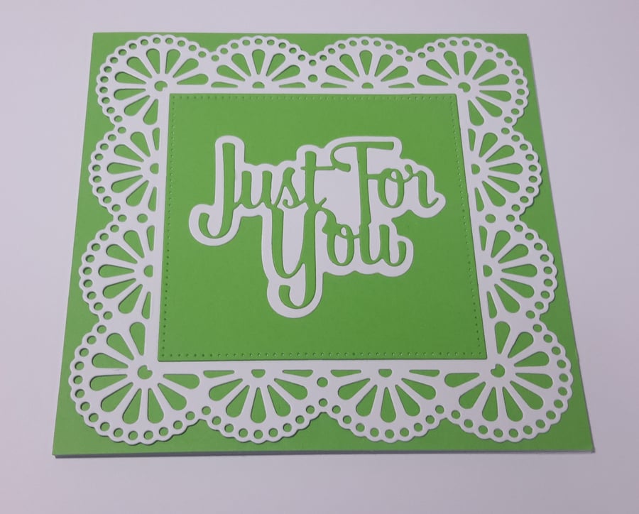 Just For You Greeting Card - Green and White