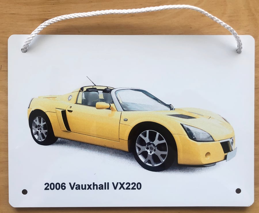Vauxhall VX220 2006 - Aluminium Plaque - A5 or 203x304mm